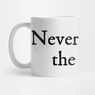 Never Tell Me the Odds Mug